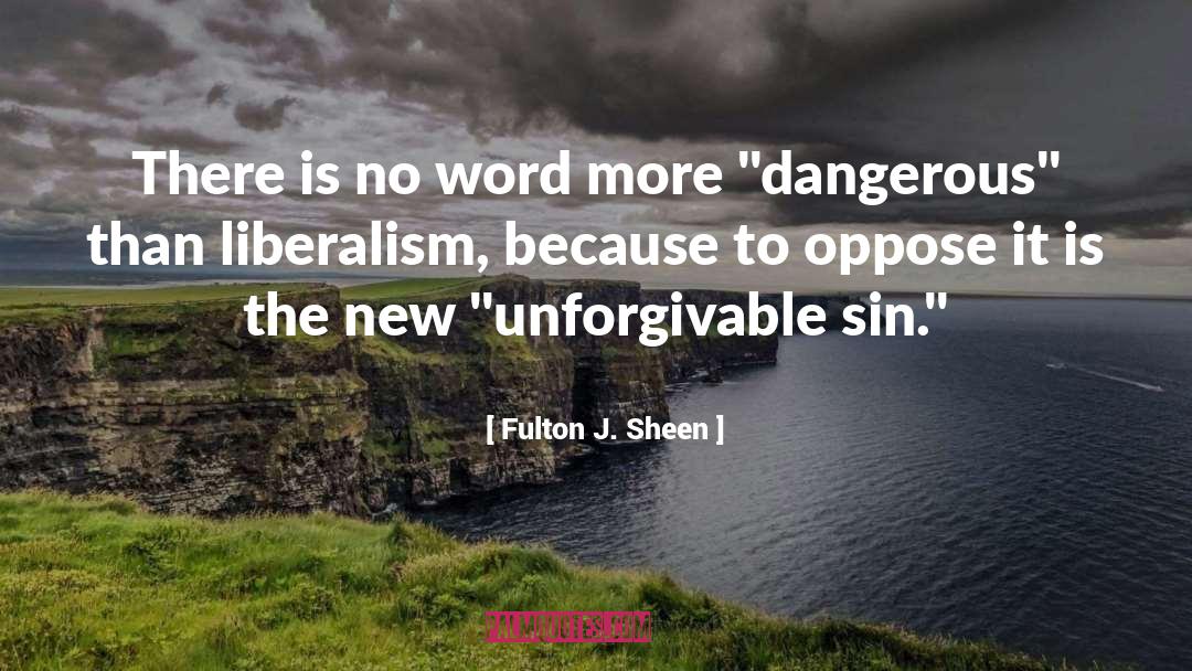 Fulton J. Sheen Quotes: There is no word more