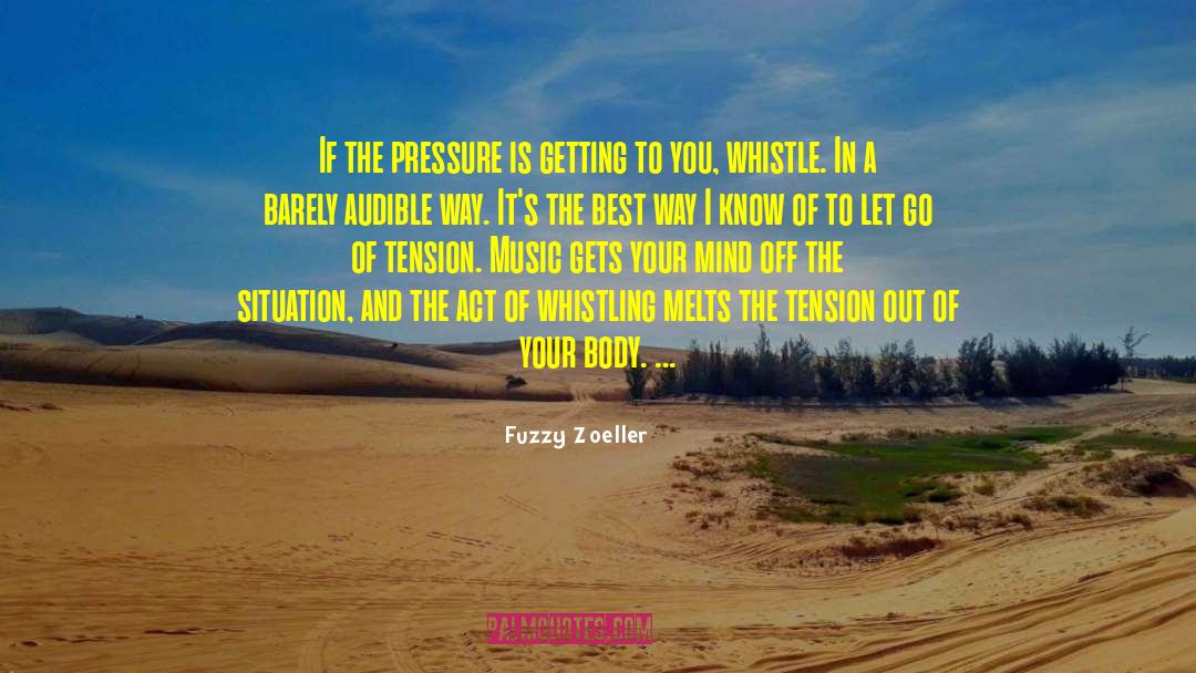 Fuzzy Zoeller Quotes: If the pressure is getting