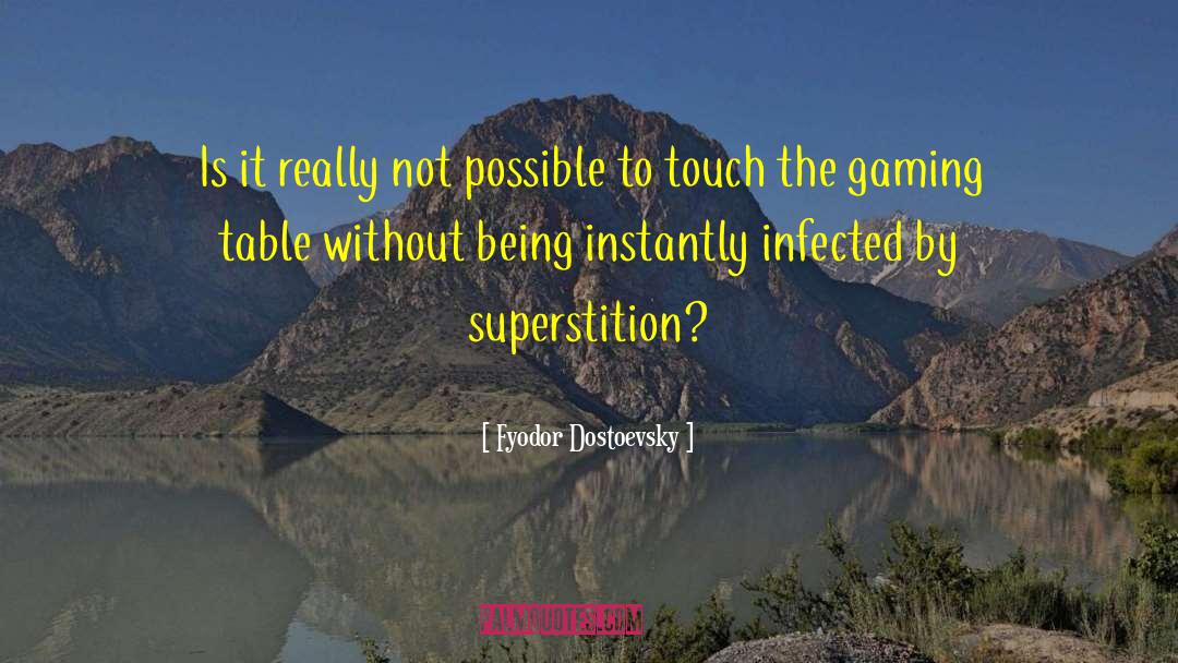 Fyodor Dostoevsky Quotes: Is it really not possible
