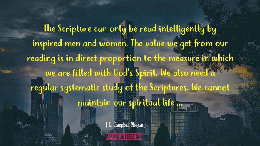 G. Campbell Morgan Quotes: The Scripture can only be