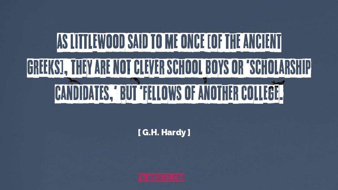 G.H. Hardy Quotes: As Littlewood said to me