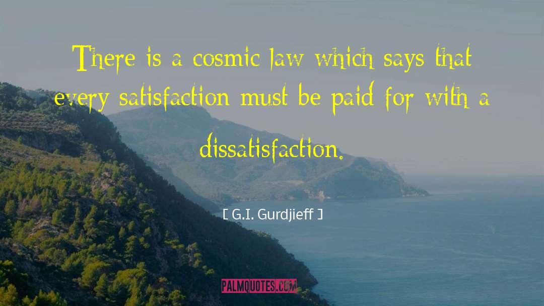 G.I. Gurdjieff Quotes: There is a cosmic law