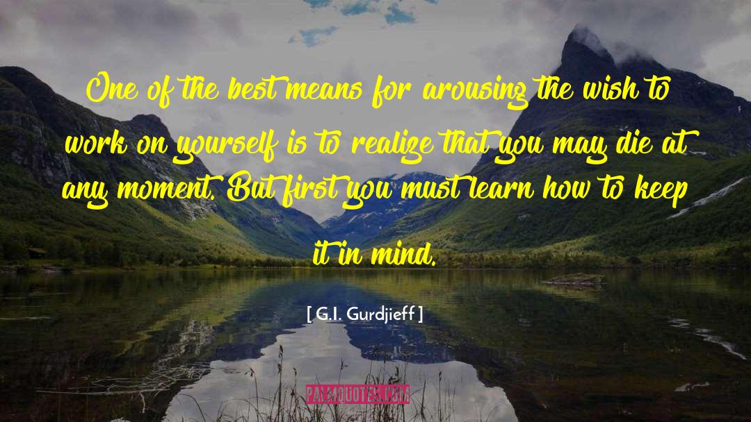 G.I. Gurdjieff Quotes: One of the best means