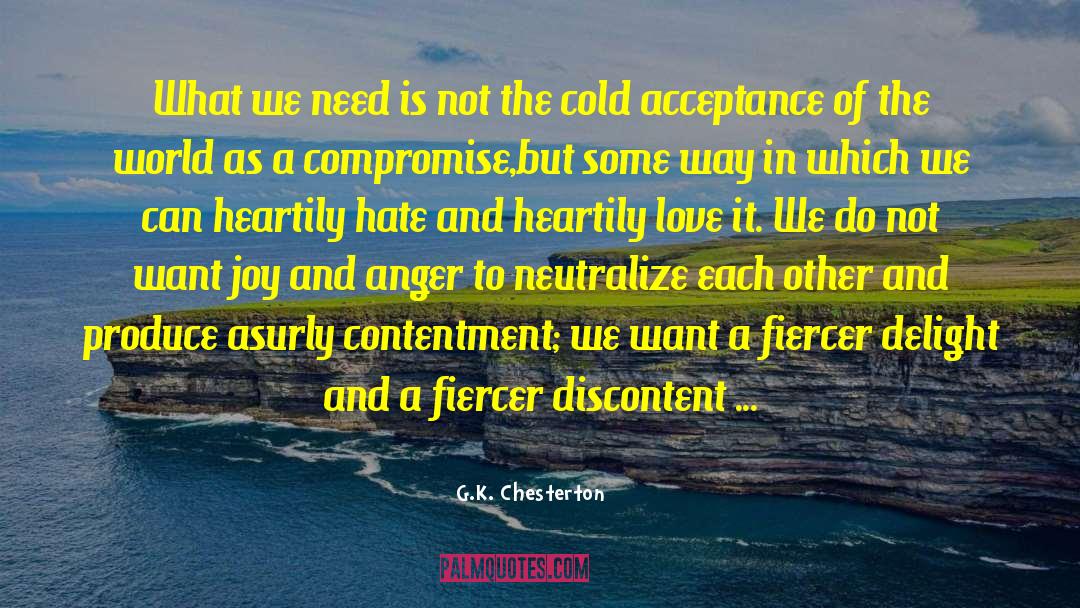 G.K. Chesterton Quotes: What we need is not