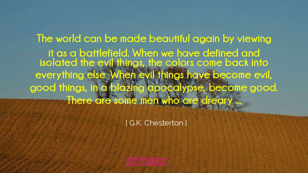 G.K. Chesterton Quotes: The world can be made