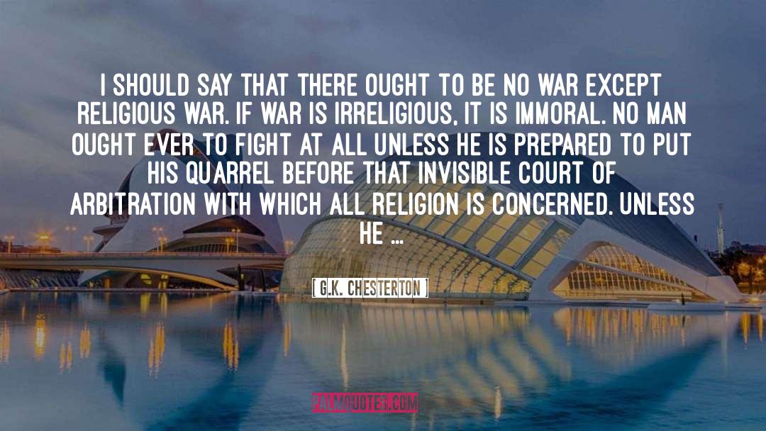 G.K. Chesterton Quotes: I should say that there