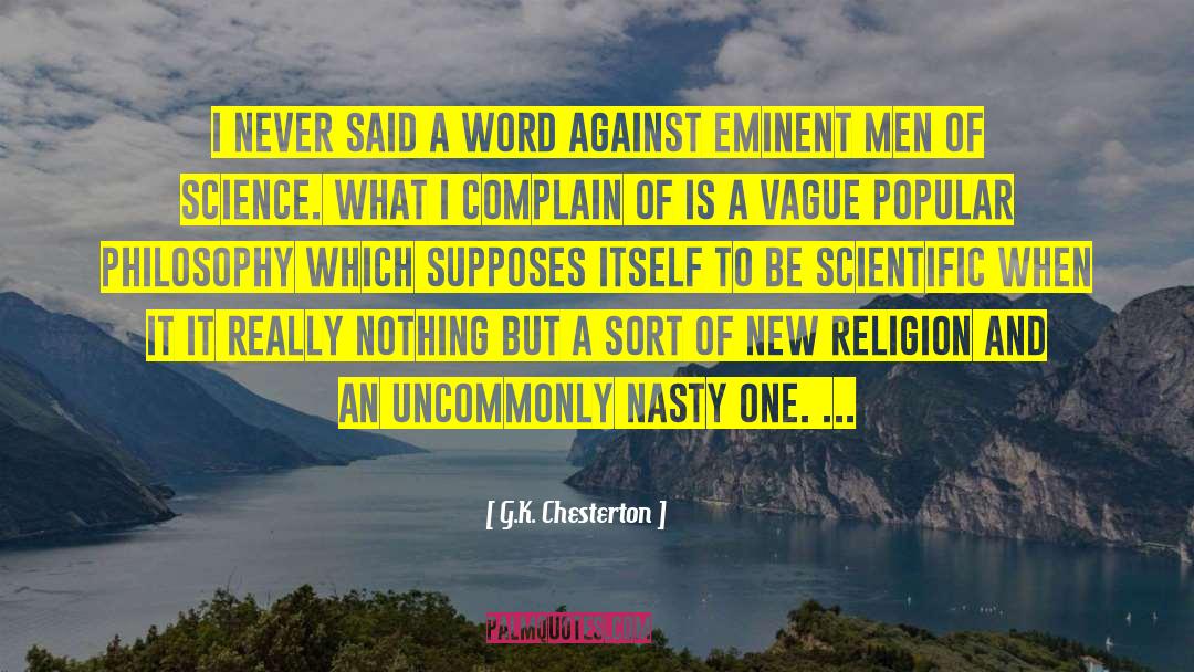 G.K. Chesterton Quotes: I never said a word