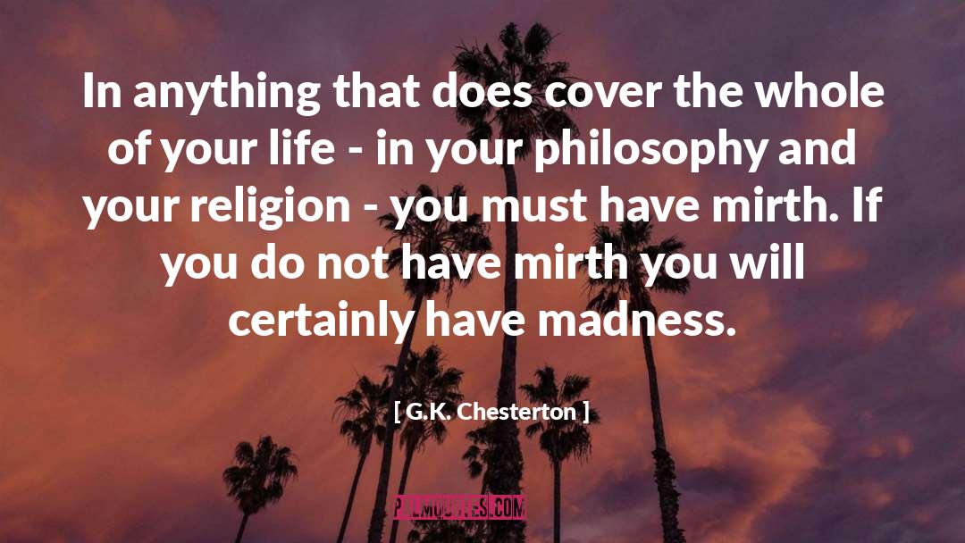 G.K. Chesterton Quotes: In anything that does cover