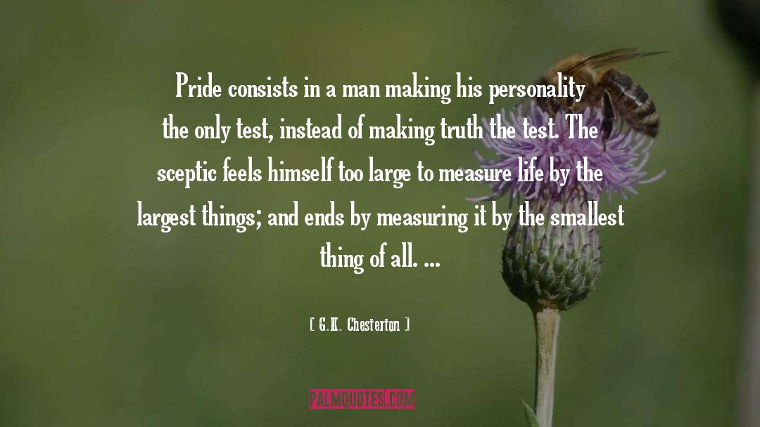 G.K. Chesterton Quotes: Pride consists in a man