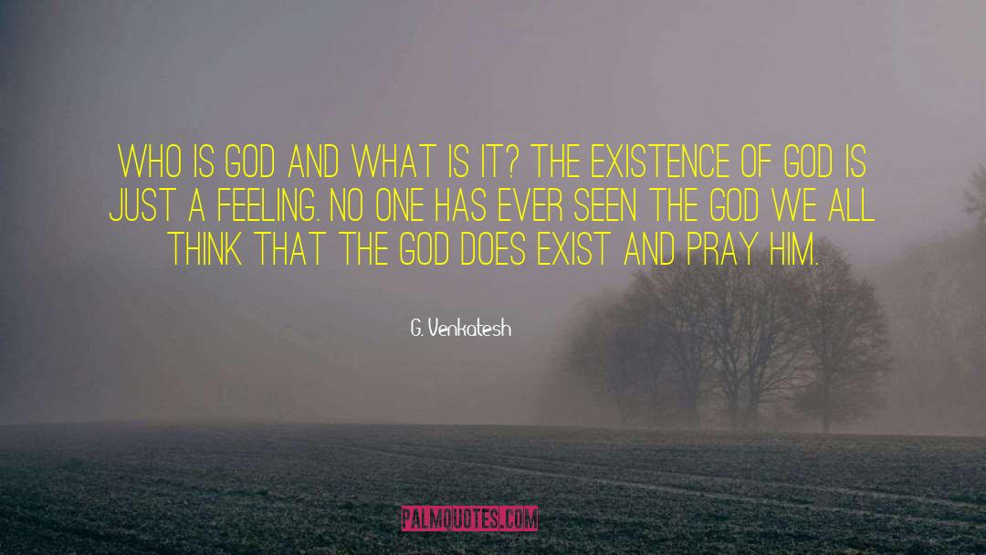 G. Venkatesh Quotes: who is GOD and what