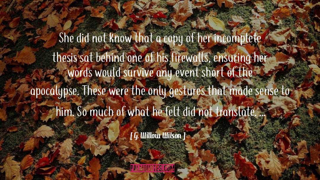 G. Willow Wilson Quotes: She did not know that