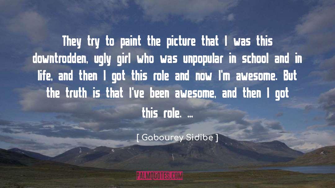 Gabourey Sidibe Quotes: They try to paint the