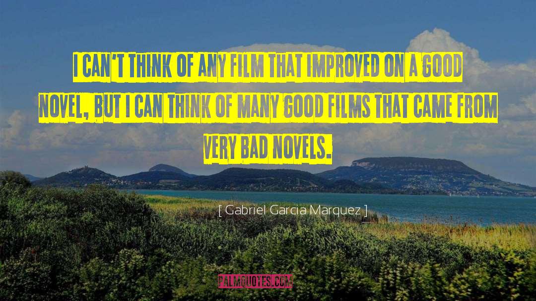 Gabriel Garcia Marquez Quotes: I can't think of any
