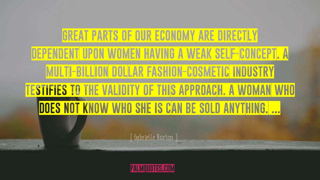 Gabrielle Burton Quotes: Great parts of our economy