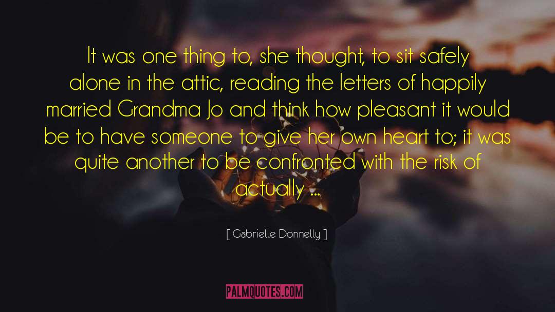 Gabrielle Donnelly Quotes: It was one thing to,