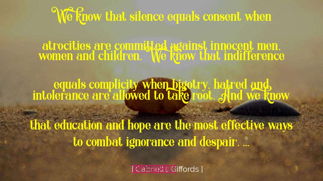 Gabrielle Giffords Quotes: We know that silence equals