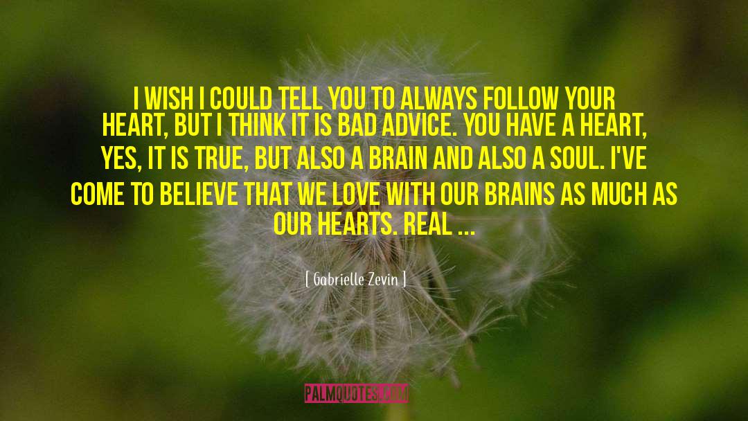 Gabrielle Zevin Quotes: I wish I could tell