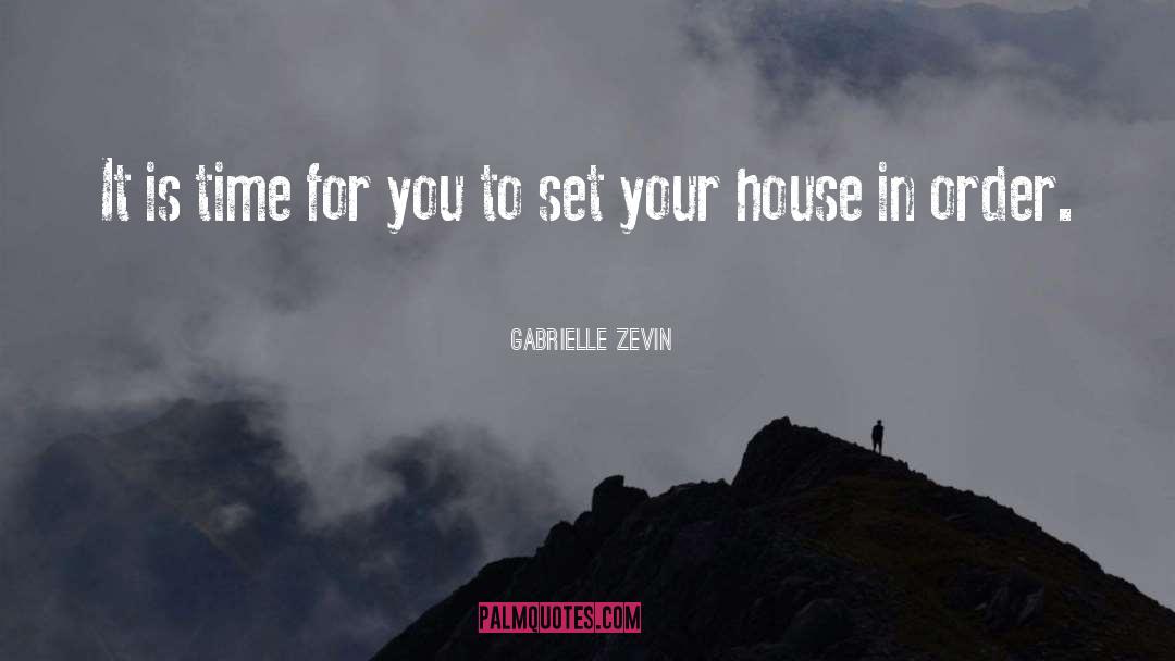 Gabrielle Zevin Quotes: It is time for you