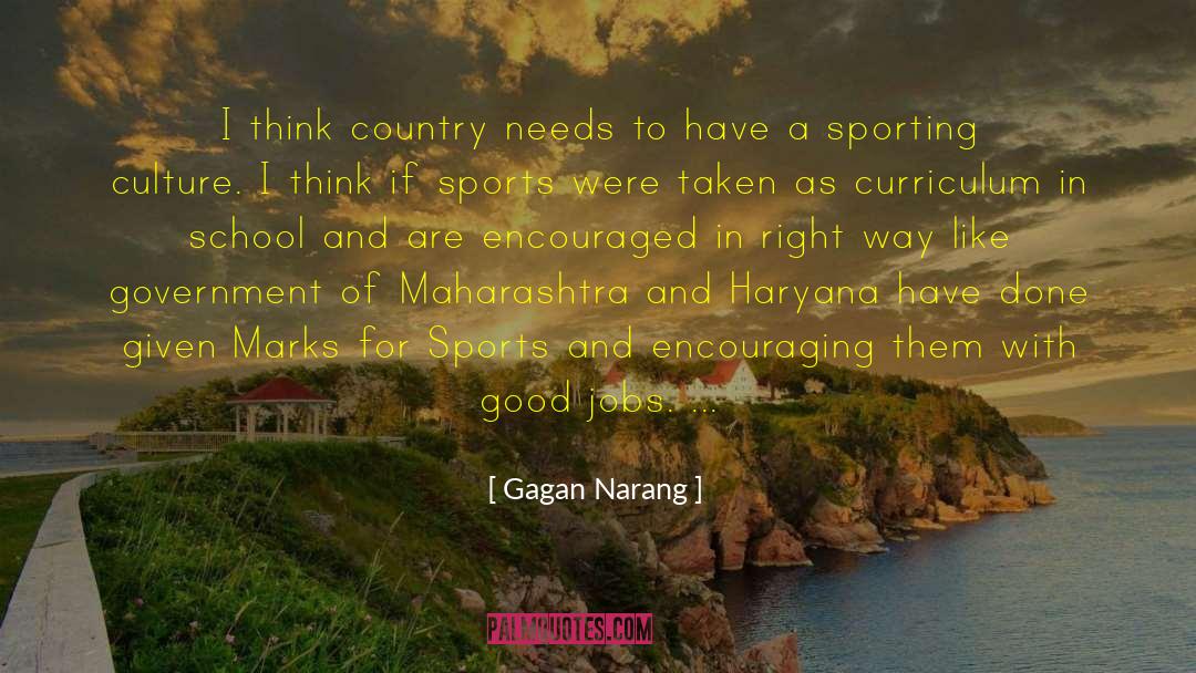 Gagan Narang Quotes: I think country needs to
