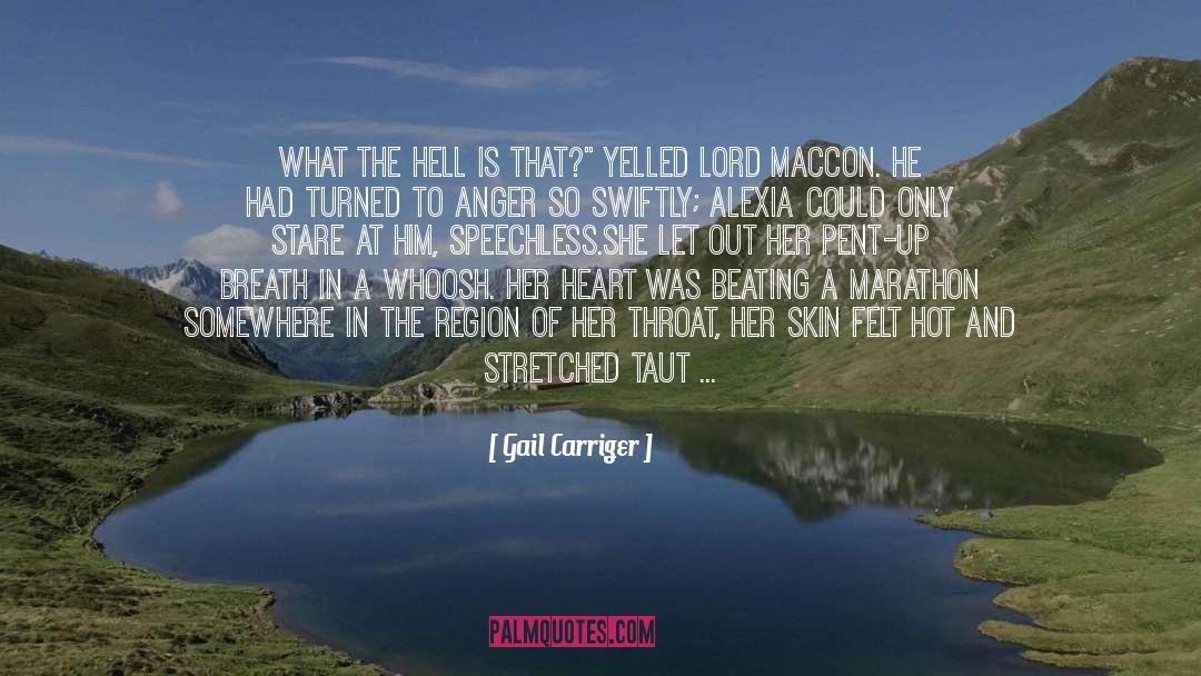 Gail Carriger Quotes: What the hell is that?