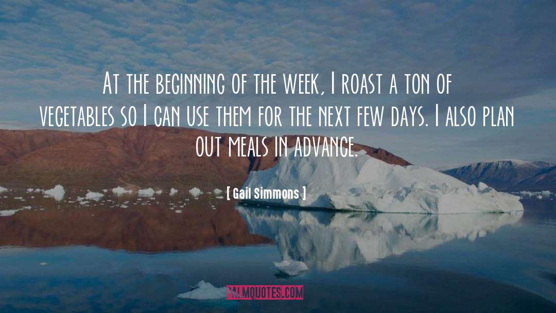 Gail Simmons Quotes: At the beginning of the