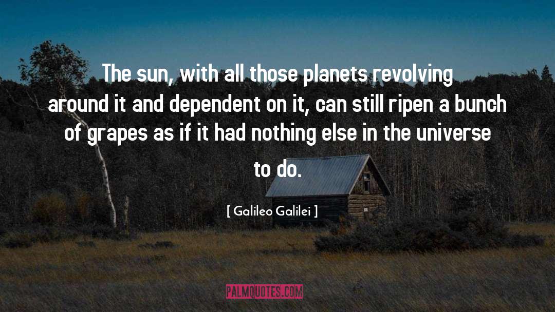 Galileo Galilei Quotes: The sun, with all those