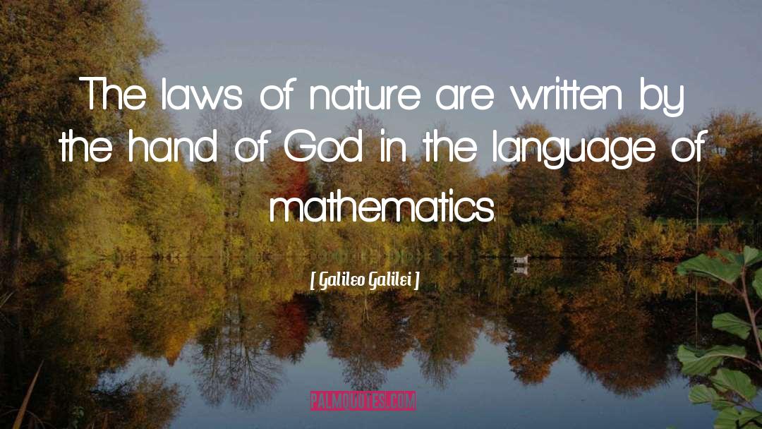 Galileo Galilei Quotes: The laws of nature are