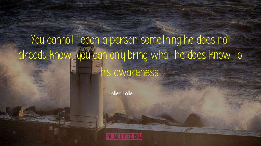 Galileo Galilei Quotes: You cannot teach a person
