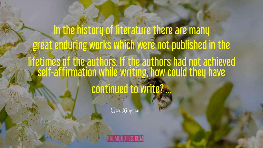 Gao Xingjian Quotes: In the history of literature