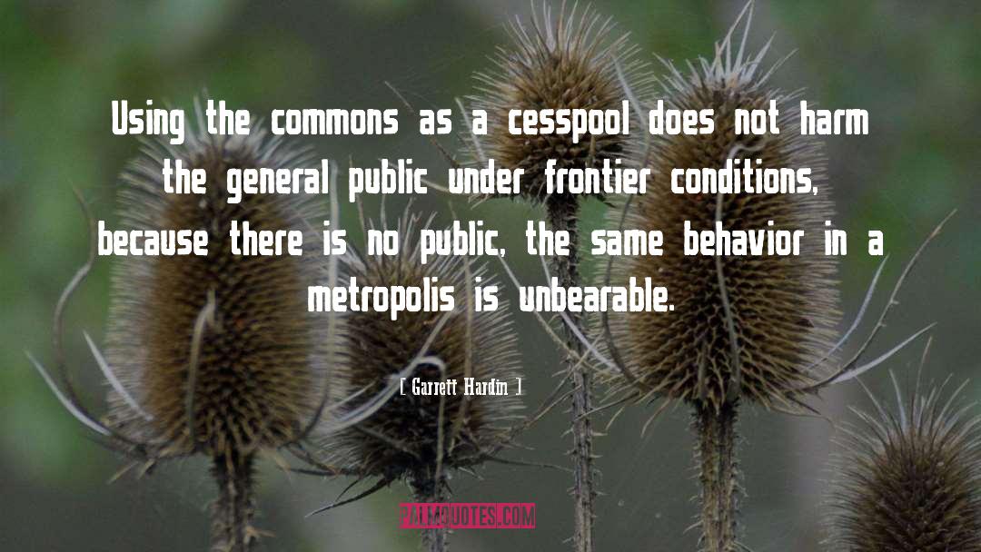 Garrett Hardin Quotes: Using the commons as a