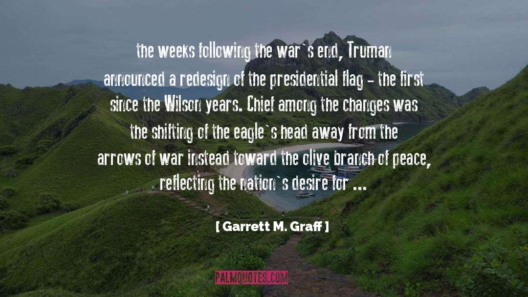 Garrett M. Graff Quotes: the weeks following the war's