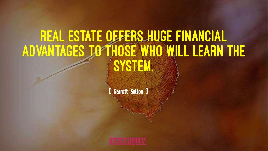 Garrett Sutton Quotes: Real estate offers huge financial