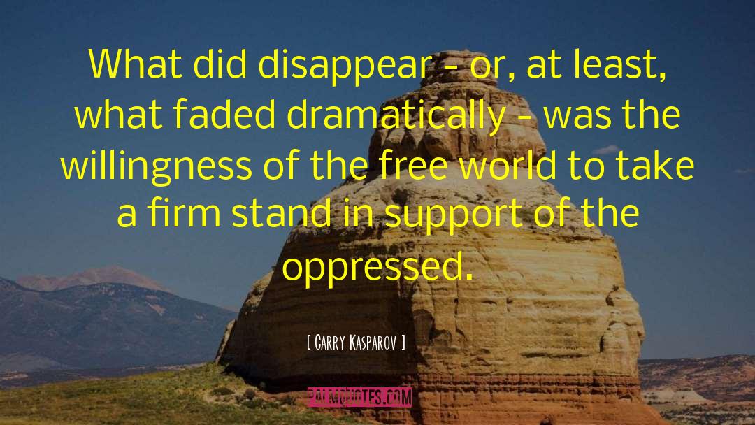 Garry Kasparov Quotes: What did disappear - or,