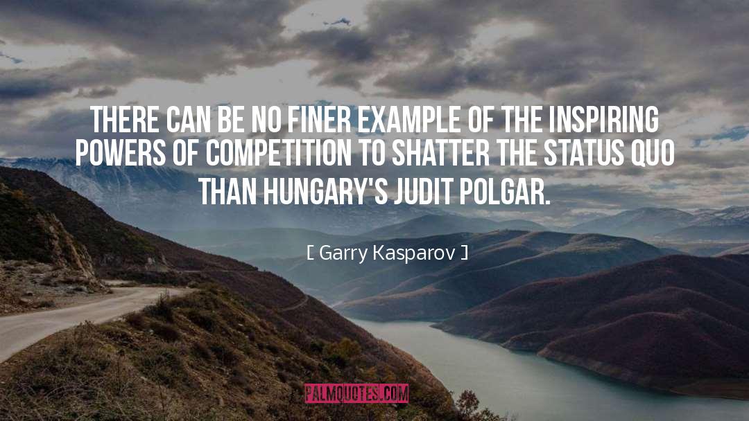 Garry Kasparov Quotes: There can be no finer