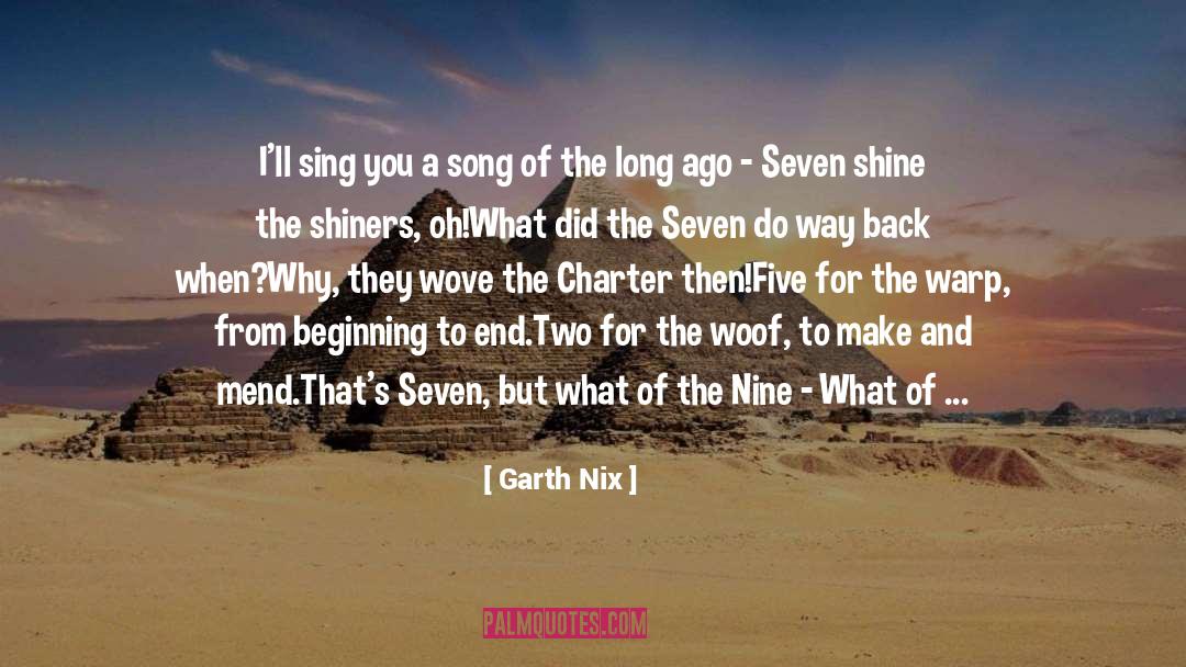 Garth Nix Quotes: I'll sing you a song
