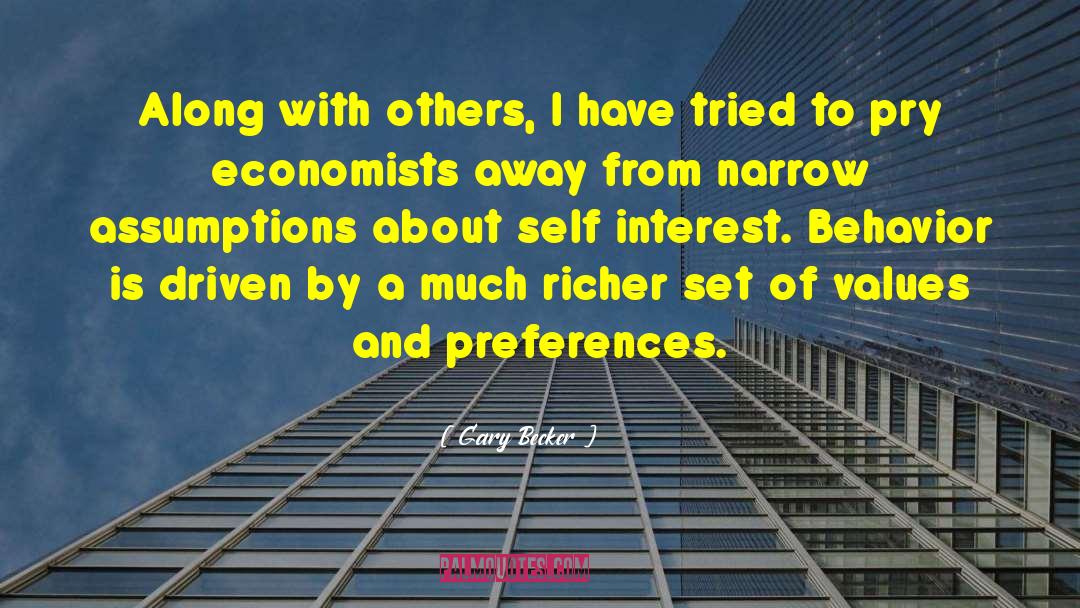 Gary Becker Quotes: Along with others, I have