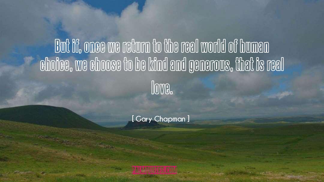 Gary Chapman Quotes: But if, once we return