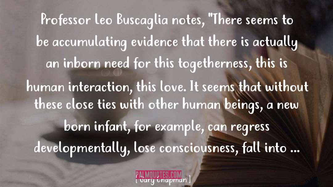 Gary Chapman Quotes: Professor Leo Buscaglia notes, 
