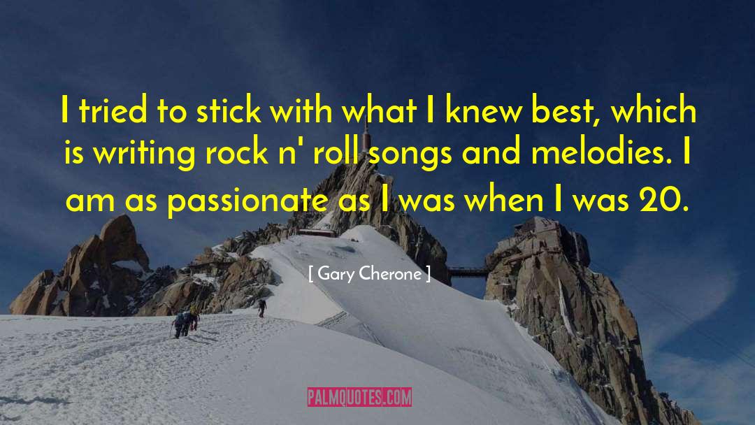 Gary Cherone Quotes: I tried to stick with