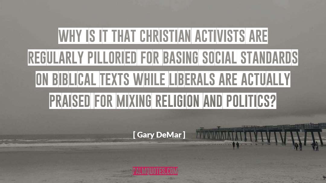 Gary DeMar Quotes: Why is it that Christian