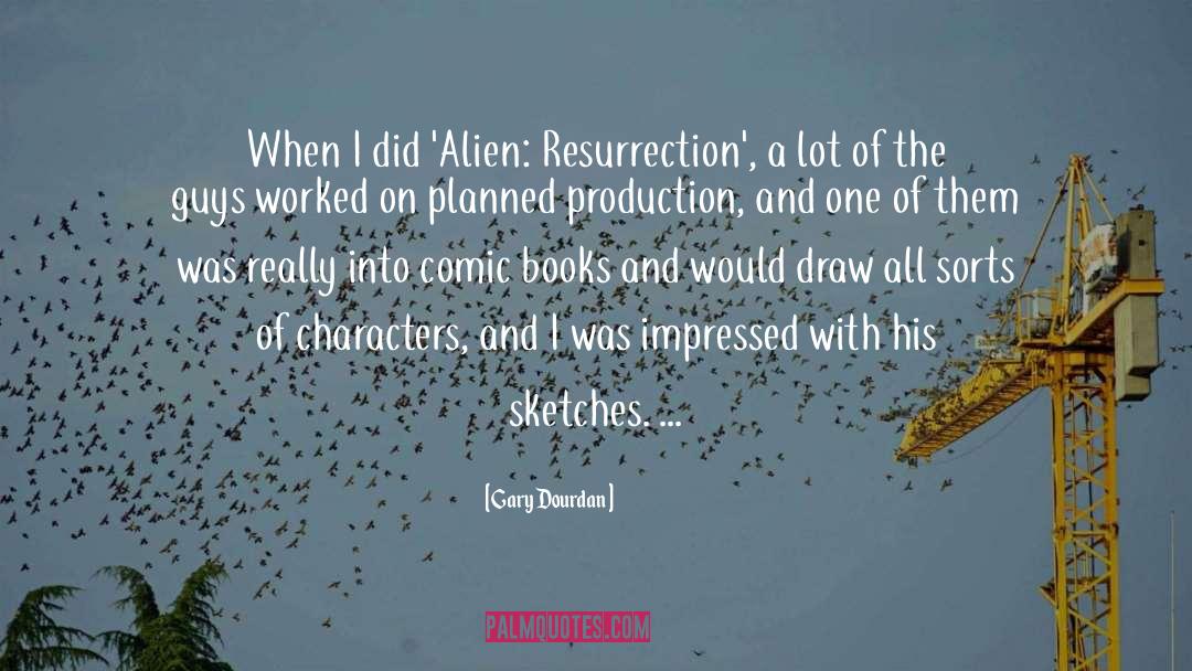 Gary Dourdan Quotes: When I did 'Alien: Resurrection',