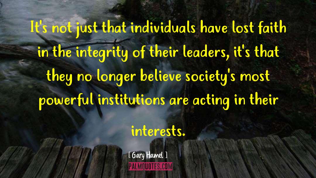 Gary Hamel Quotes: It's not just that individuals