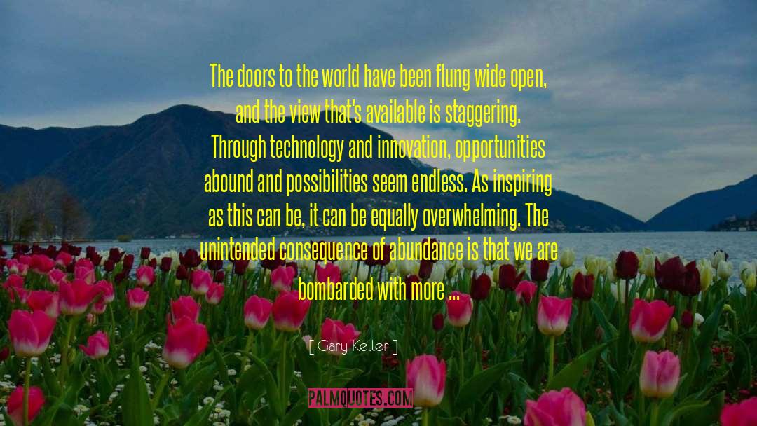 Gary Keller Quotes: The doors to the world