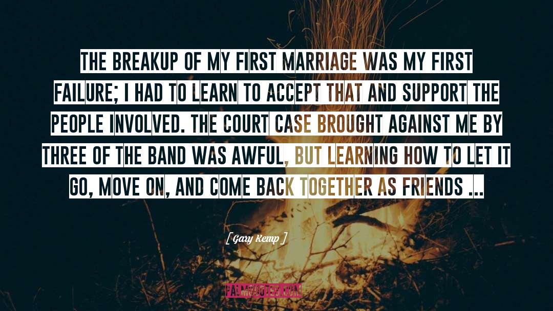 Gary Kemp Quotes: The breakup of my first