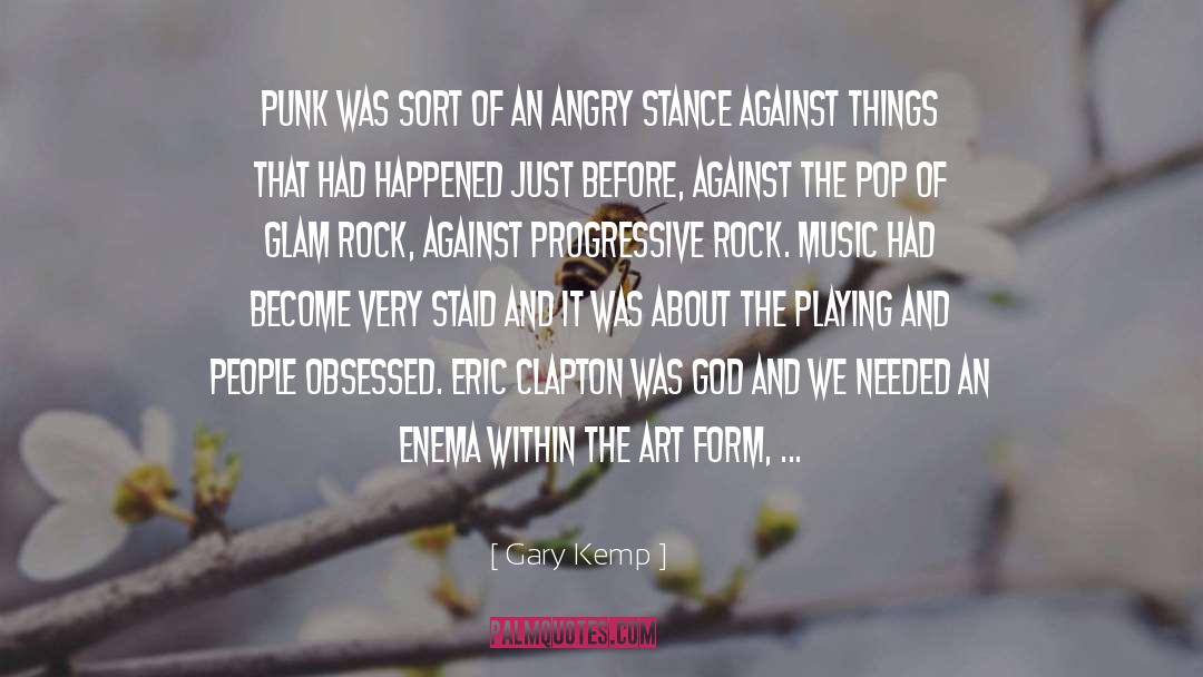 Gary Kemp Quotes: Punk was sort of an