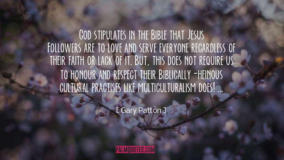 Gary Patton Quotes: God stipulates in the Bible