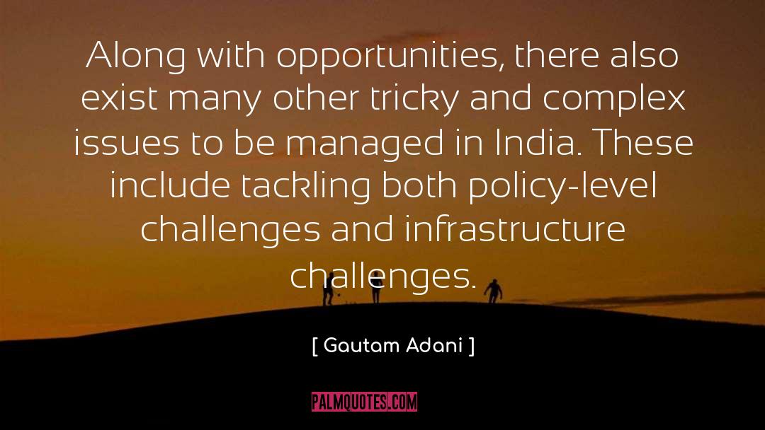 Gautam Adani Quotes: Along with opportunities, there also