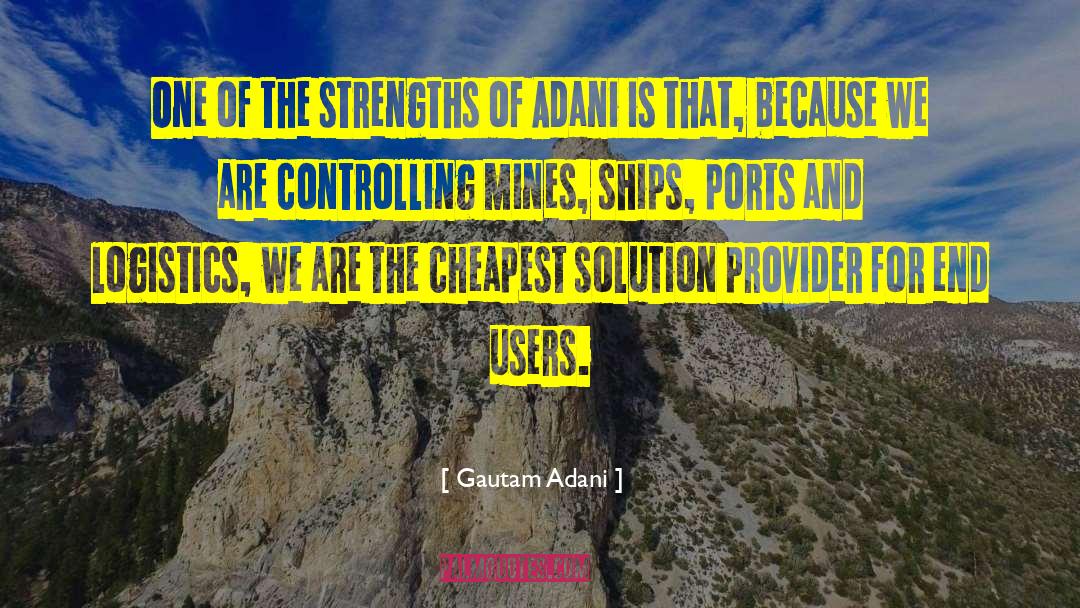 Gautam Adani Quotes: One of the strengths of