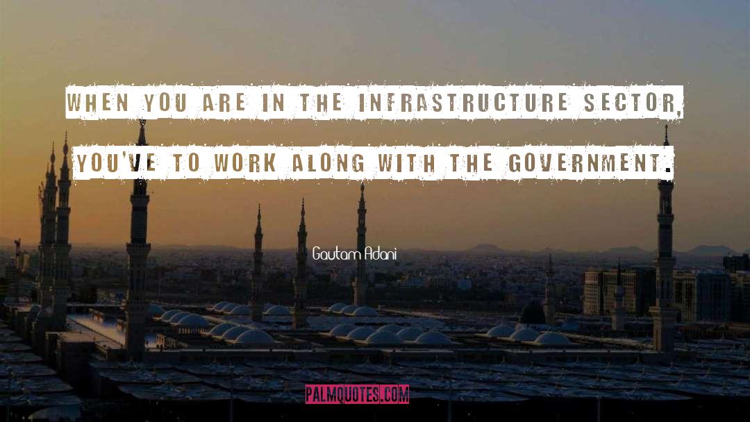 Gautam Adani Quotes: When you are in the