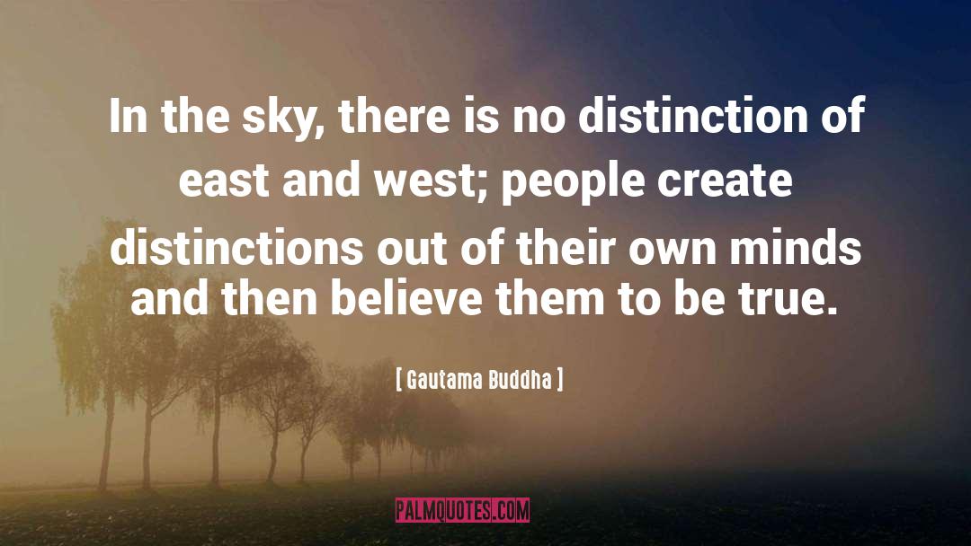 Gautama Buddha Quotes: In the sky, there is